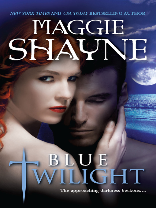 Title details for Blue Twilight by Maggie Shayne - Available